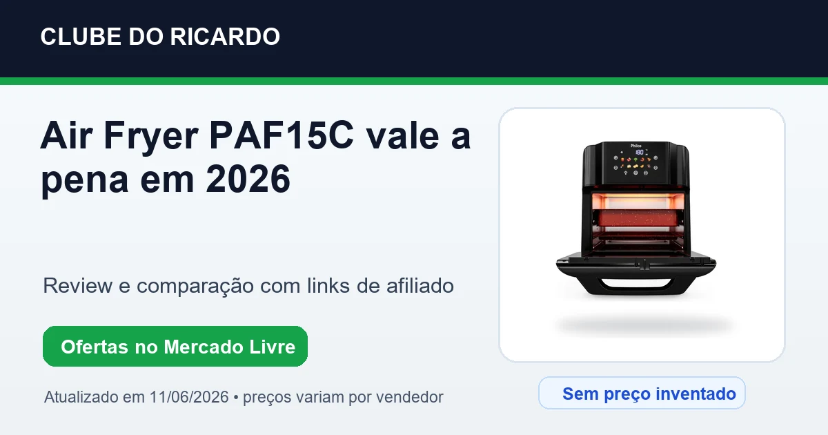 Air Fryer PAF15C vale a pena em 2026