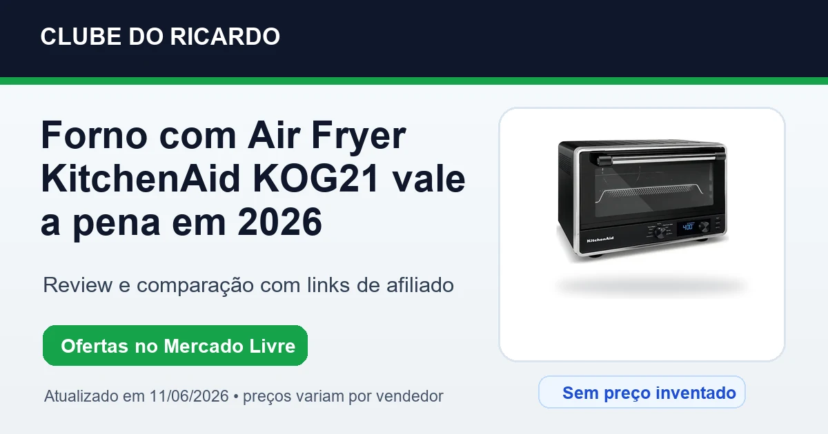 Forno com Air Fryer KitchenAid KOG21 vale a pena em 2026